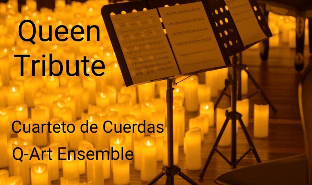 Queen Tribute – Cuarteto de Cuerdas Q-Art Ensemble