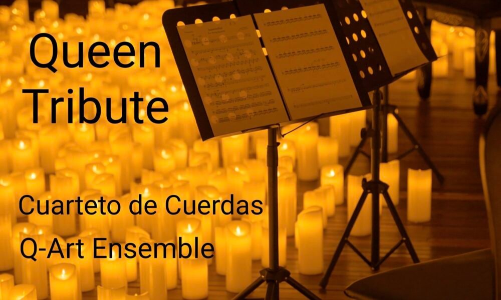 Queen Tribute – Cuarteto de Cuerdas Q-Art Ensemble